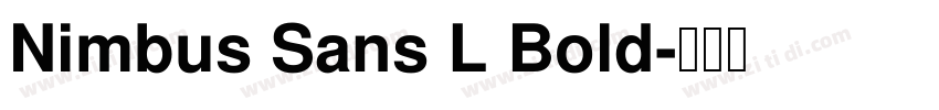 Nimbus Sans L Bold字体转换